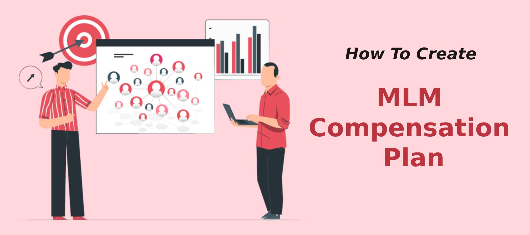 mlm system malaysia - How To Create MLM Compensation Plan